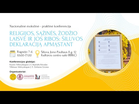 Konferencija „Religijos, sąžinės, žodžio laisvė ir jos ribos: Šiluvos deklaraciją apmąstant“