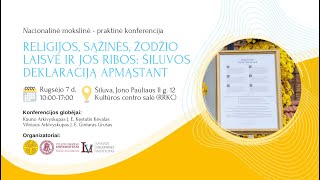 Konferencija „Religijos, sąžinės, žodžio laisvė ir jos ribos: Šiluvos deklaraciją apmąstant“