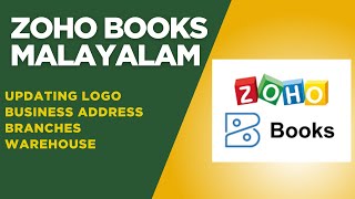 Zoho Books Malayalam - Profile and Location Setup In Zoho Books