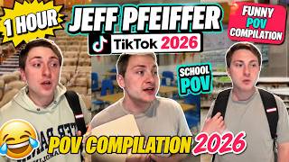 *1HOUR* Jeff Pfeiffer TikTok 2026|Funny Jeff Pfeiffer POV Compilation 2026