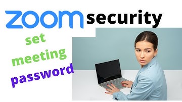 Zoom security: set meeting password