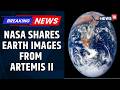 Artemis II Astronauts Witness Rare Deep-Space Solar Eclipse, Stunning Earth Views | News18