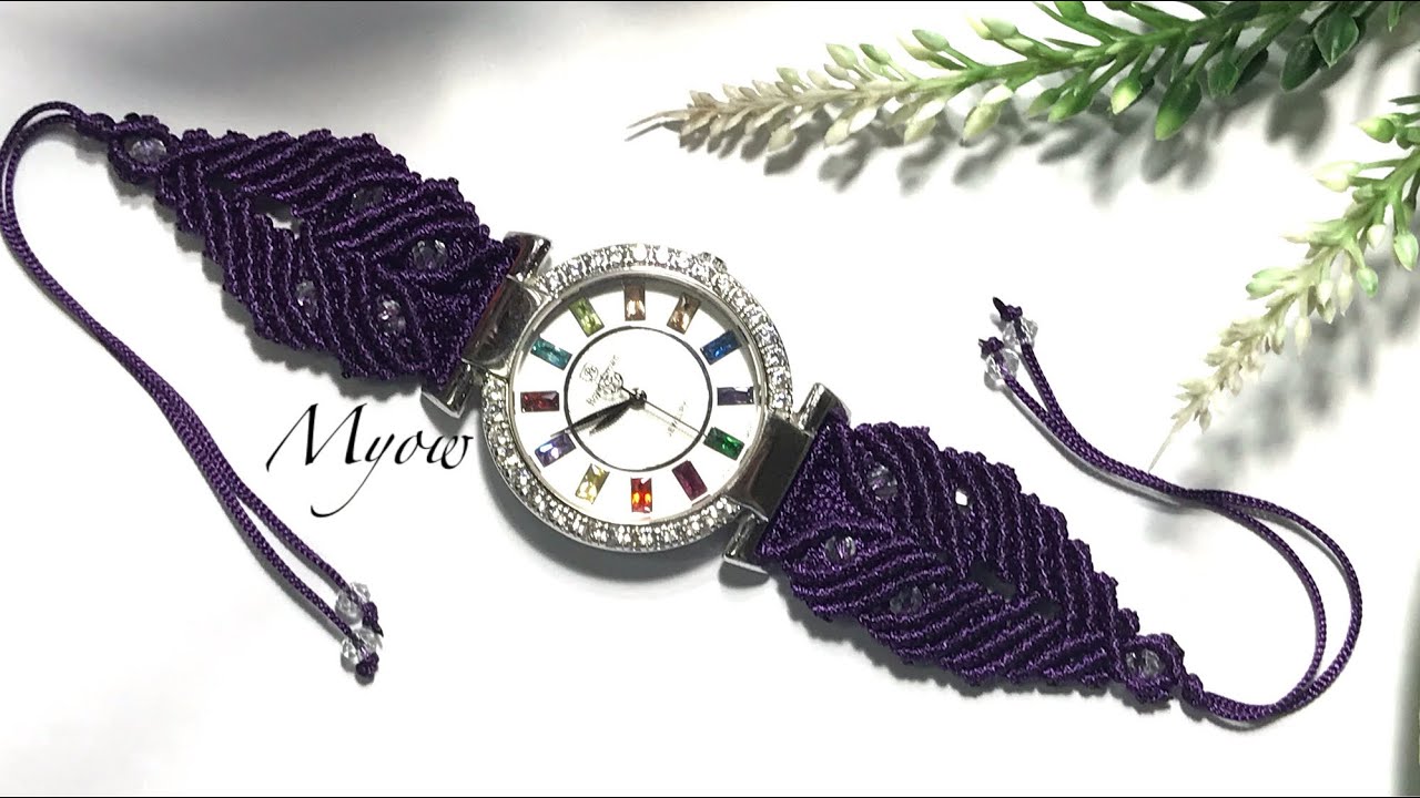 MACRAME WITH WATCH MYOW 234 YouTube