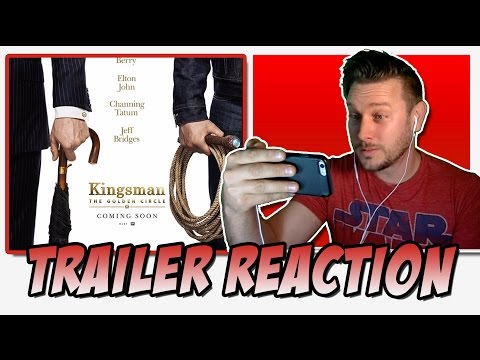 Trailer Reaction - Kingsman: The Golden Circle Trailer #1 (2017) - Kingsman 2