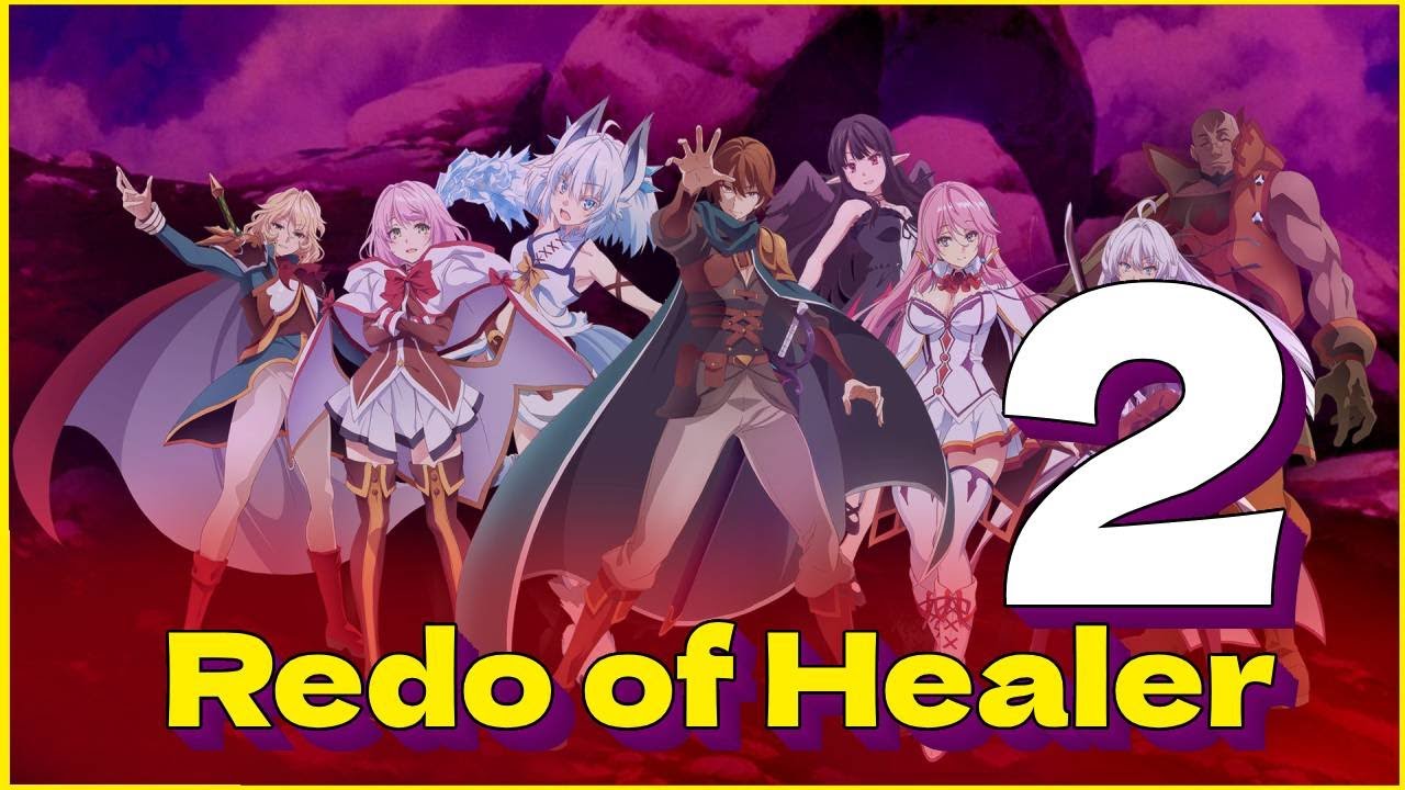 NEWS] Redo The Healer Season 2 is set to premiere sometime in the summer of  2023 : r/SrzAnime