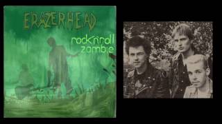 Erazerhead - Rock n Roll Zombie - Remastered from vinyl