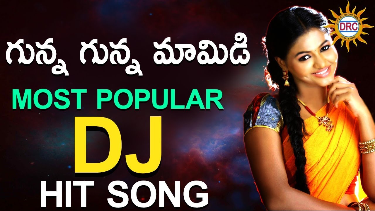 Gunna Gunna Mamidi Most Popular Dj Hit Song Folks Dj Special Hits