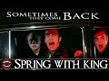 Sometimes They Come Back (1991) Horror Movie Review
