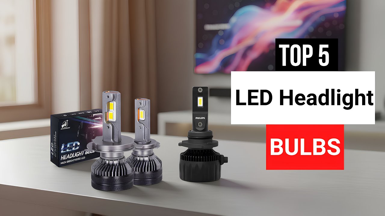 Top 5 Best LED Headlight Bulbs 2026 | Bright, Long-Lasting & Safe ...