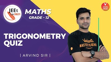 Trigonometry | Quiz | Class 12 | JEE Main 2021 | JEEt Lo 2021 | Vedantu JEE