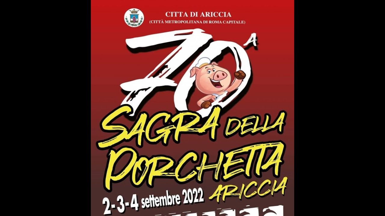 70 SAGRA della PORCHETTA DI ARICCIA