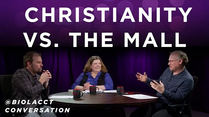 What Christians Can Learn from the Mall [James K.A...