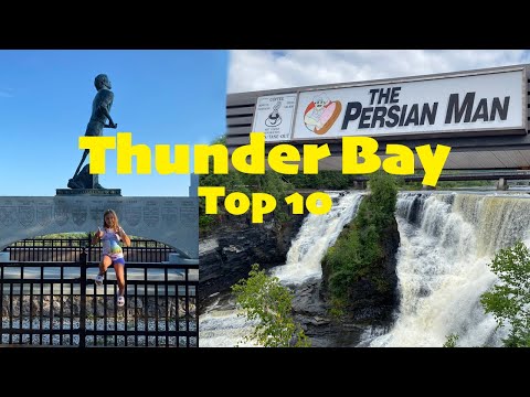 Top 10 Things to do in THUNDER BAY | Travel Guide