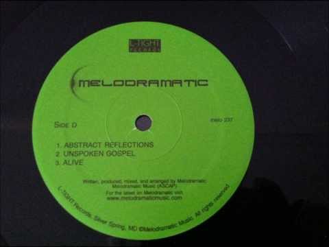 Melodramatic — Melodramatic - Abstract Reflections