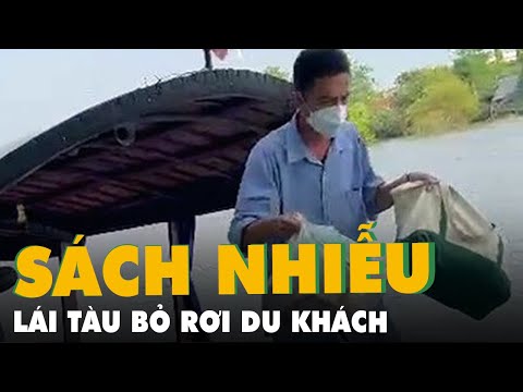 Video Lái tàu sách nhiễu, bỏ rơi du khách bị phạt 3 triệu... - youtube