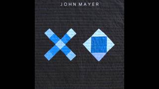 John Mayer - XO (Studio Version)