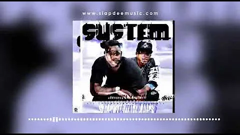 SlapDee ft. Yo Maps - System (Official Audio)