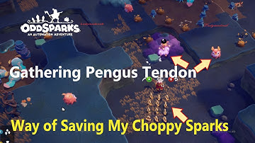 Pengus Tendon / Saving my Choppy Sparks from the Poison - ODDSPARKS AN AUTOMATION ADVENTURE