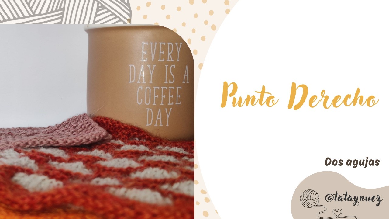 Tejer Punto Derecho en  Estilo Continental e Inglés 🧶❤️🧶