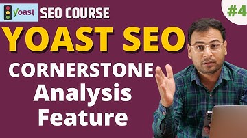 Cornerstone Content Optimization in Yoast SEO Plugin | Yoast SEO Course | #5
