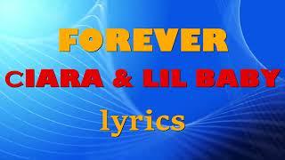 Ciara,_Lil_Baby_-_Forever (lyrics_video)