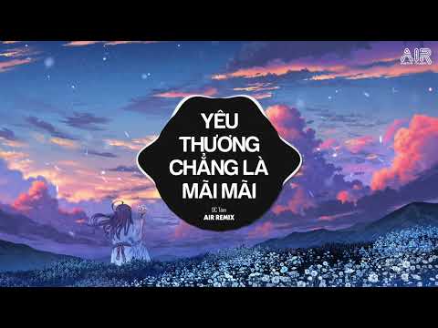 Yêu Thương Chẳng Là Mãi Mãi Thazh Remix DC Tâm Buông Đôi Tay Nhau Rồi Không Phải Vì Đã Hết Yêu 