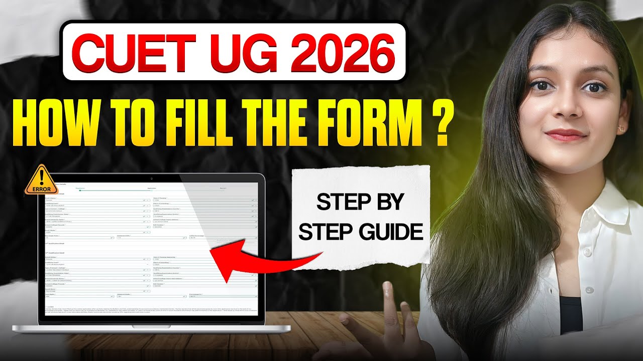 Form filling procedure - CUET UG 2026 | STEP BY STEP Process ...