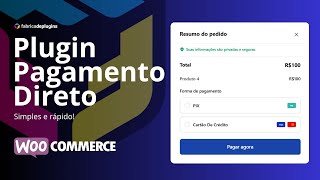 Plugin Pagamento Direto para WooCommece [DEMONSTRAÇÃO]: Integração com a Piggly