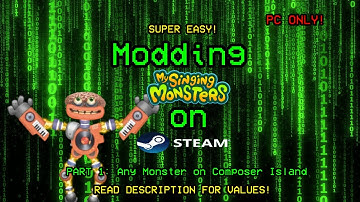 How to Mod | My Singing Monsters Steam | Part 1: Any Monster on Composer Island