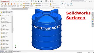 SolidWorks Advanced Surface Tutorial Water Tank