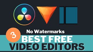 3 Best Free Video Editors with NO Watermark