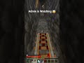 Admin is Watching 😱 #minecraft #meme