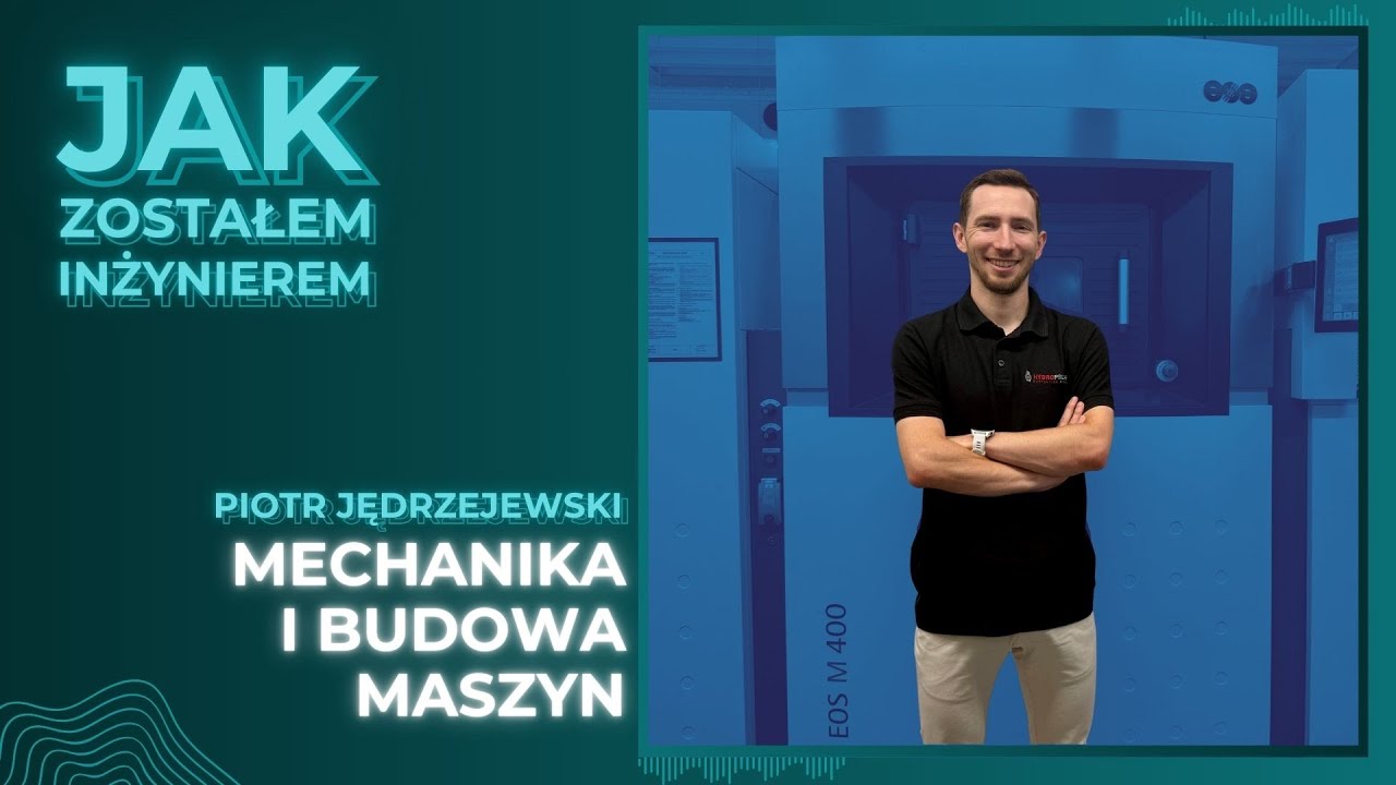 Druk 3D z metalu i hydraulika siłowa - technologia, która zmienia zasady gry