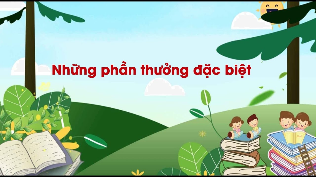 Những phần thưởng đặc biệt - Tiếng Việt lớp 1 (Chân trời sáng tạo) [OLM.VN]