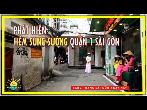 Video Phát Hiện ✅ Hẻm Sung Sướng Quận 1 Sài gòn ngày nay |... - youtube