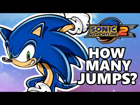 How Many Jumps does it take to Beat Sonic Adventure 2?