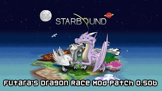 [StarBound] Futara's Dragon Mod Patch [v0.50b]