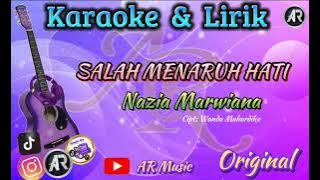 Nazia Marwiana - Salah Menaruh Hati - Karaoke Lirik