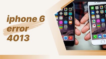 Iphone 6 error 4013 step by step