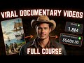 How i made a viral historical documentary  full course 900day