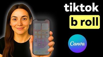 How to Create B-roll for Reels and Tikok Using Canva