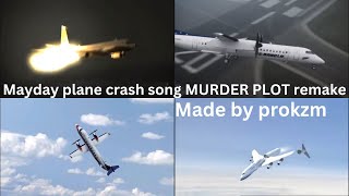 Famous Mayday Plane Crash Song MURDER PLOT Remake Profile