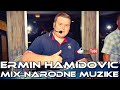 Ermin hamidovic  mix narodne muzike 2021 live