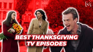 Best Thanksgiving Episodes of Our Favorite TV Shows