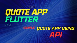 Quote App || API | Functional Quote App using free API in Flutter
