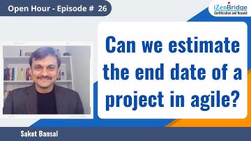 Can we estimate end date of project in agile?