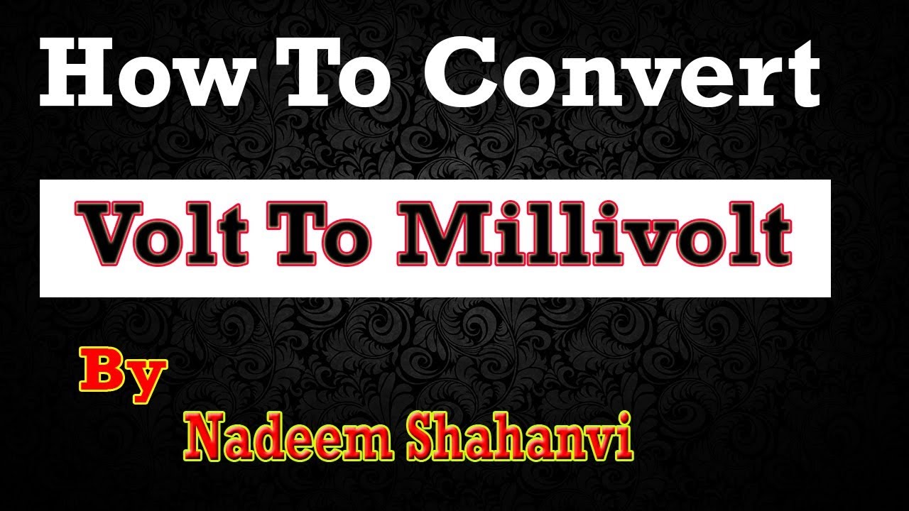 how-to-convert-volt-to-millivolt-youtube