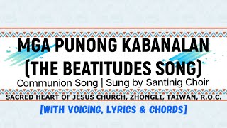 Video thumbnail of "Mga Punong Kabanalan (The Beatitudes Song) with voicing, lyrics and chords [Communion Song]"