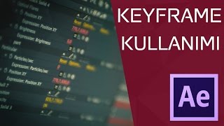 Keyframe Kullanımı After Effects Dersleri