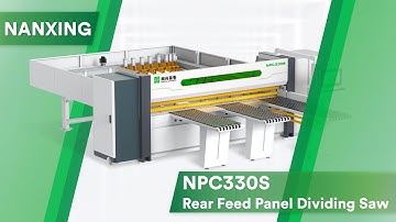Total servo control! Nanxing NPC330S Panel Dividing Saw